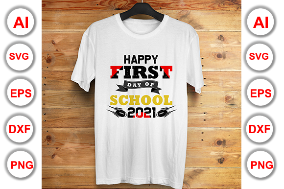 Happy First Days of School Graphics for T-Shirt Designs