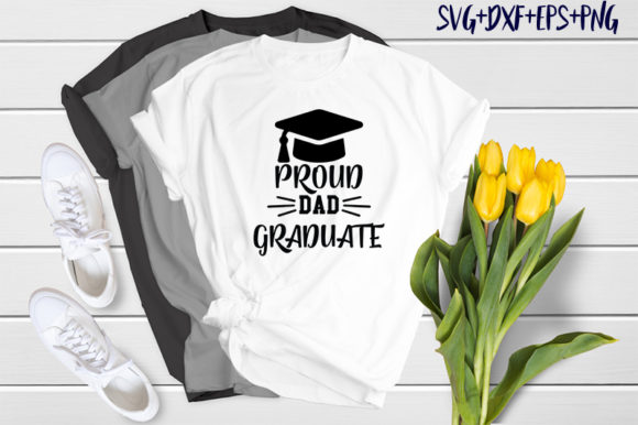 School Proud Dad Graduate Graphics & T-Shirt Designs