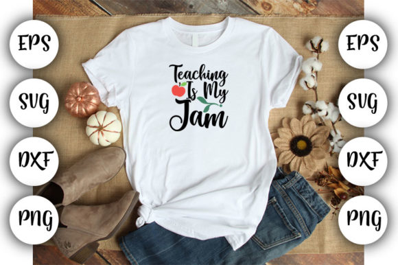 Teacher Teaching is My Jam Graphics & T-Shirt Designs